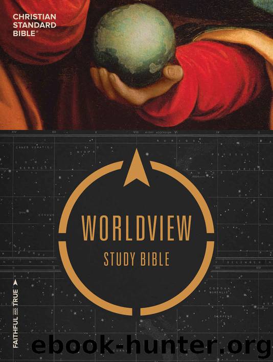 CSB Worldview Study Bible By CSB Bibles By Holman - Free Ebooks Download